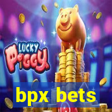 bpx bets